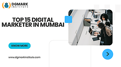 Top 15 Digital Marketers in Mumbai